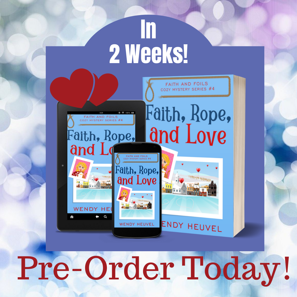 Faith, Rope, and Love Release in Two Weeks!