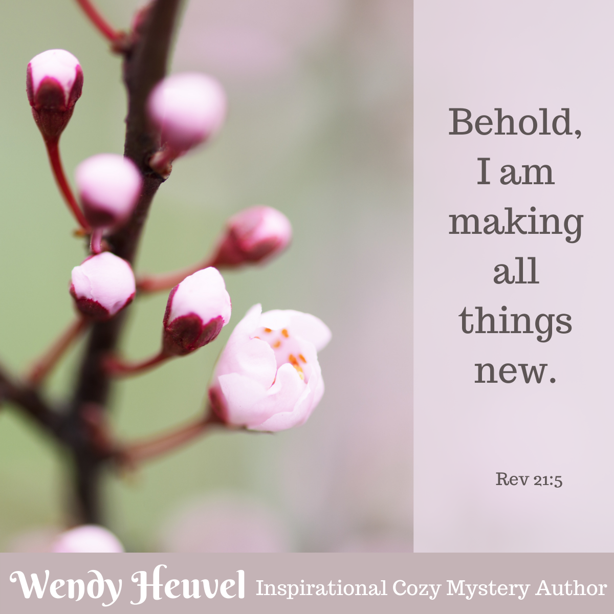 Rev 21:5 – All Things new